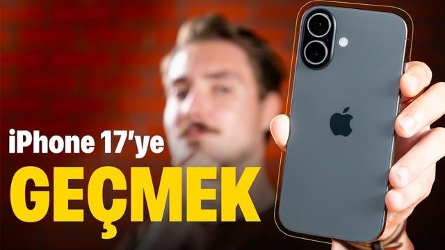 Eski iPhone’u Bırakıp iPhone 17 Almaya Değer mi?
